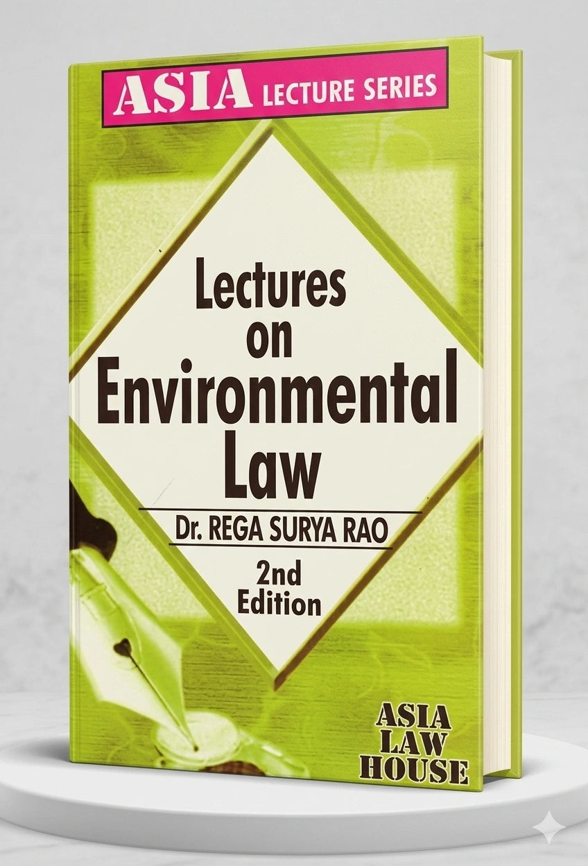 Lectures on Environmental Law | Dr. Rega Surya Rao | Edition 2026