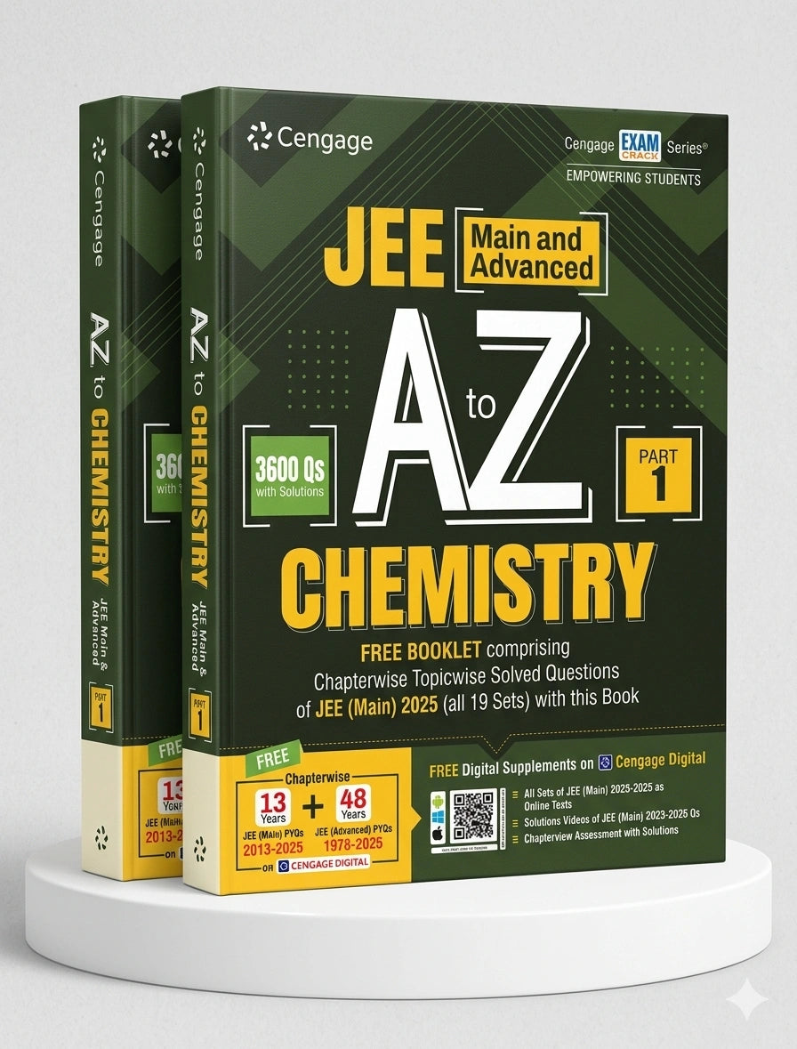 JEE (Main and Advanced) A to Z Chemistry: Part 1 | Cengage | Edition 2025