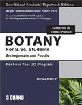 Botany for B.Sc. Students Semester III | Archegoniate and Fossils - As per latest NEP 2020 FYUGP syllabus for all Colleges and Universities in Chhattisgarh | B P Pandey  | S Chand Publishing | Edition 2026