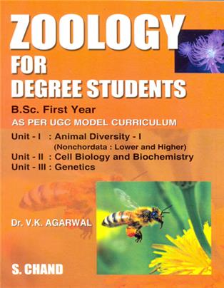 Zoology for Degree Students: B. Sc. First Year | Dr. V K Agarwal | S Chand Publishing | Edition 2011