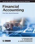 Financial Accounting First Year, Second Semester: As per the new syllabus prescribed by APSCHE | Ranganatham Gangineni, Venkataramanaiah Malepati & K. Jayaprakash | S Chand Publishing | Edition 2024
