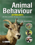 Animal Behaviour (Ethology) | Dr. V K Agarwal | S Chand Publishing | Edition 2013