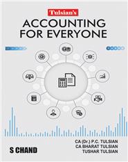 Tulsian’s Accounting For Everyone | CA Dr. P.C. Tulsian, CA Bharat Tulsian & Tushar Tulsian | S Chand Publishing | Edition 2026