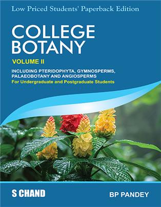 COLLEGE BOTANY VOLUME II | B P Pandey | S Chand Publishing | Edition 2022