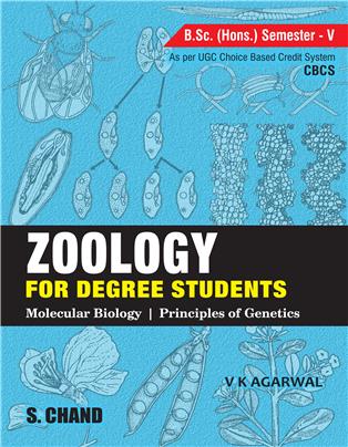 Zoology for Degree Students [B.Sc. (Hons.) Sem.-V, As per CBCS] | Dr. V K Agarwal | S Chand Publishing | Edition 2018