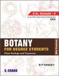 Botany for Degree Students (B.Sc. Sem.-II, As per CBCS) | B P Pandey | S Chand Publishing | Edition 2018