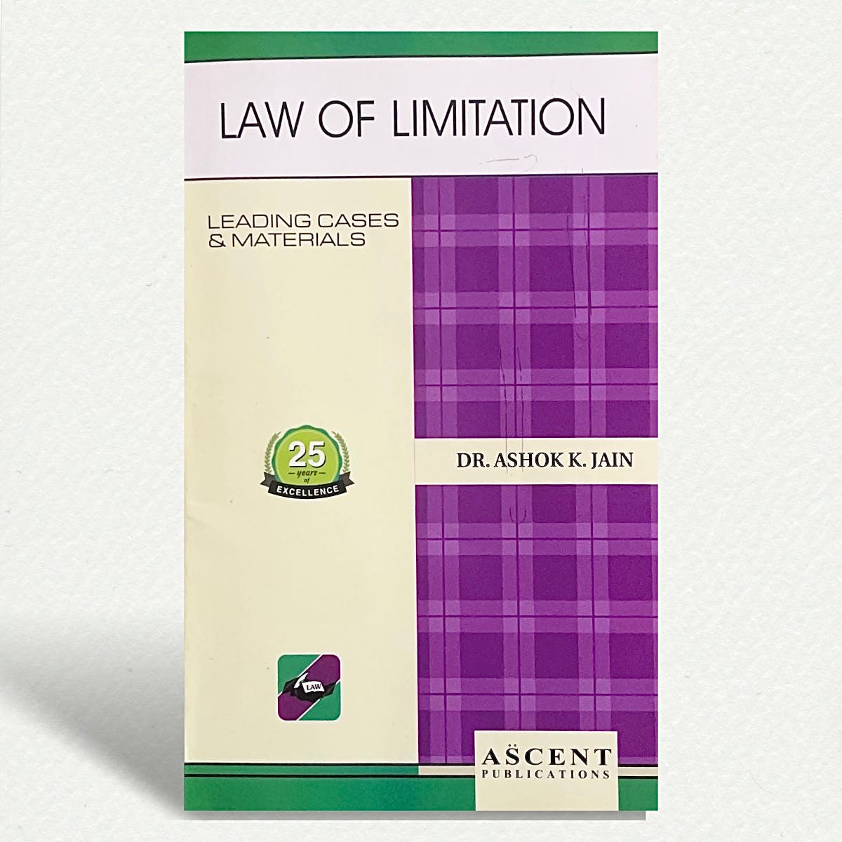 Law Of Limitation  | Dr. ASHOK K. JAIN | EDITION 2025