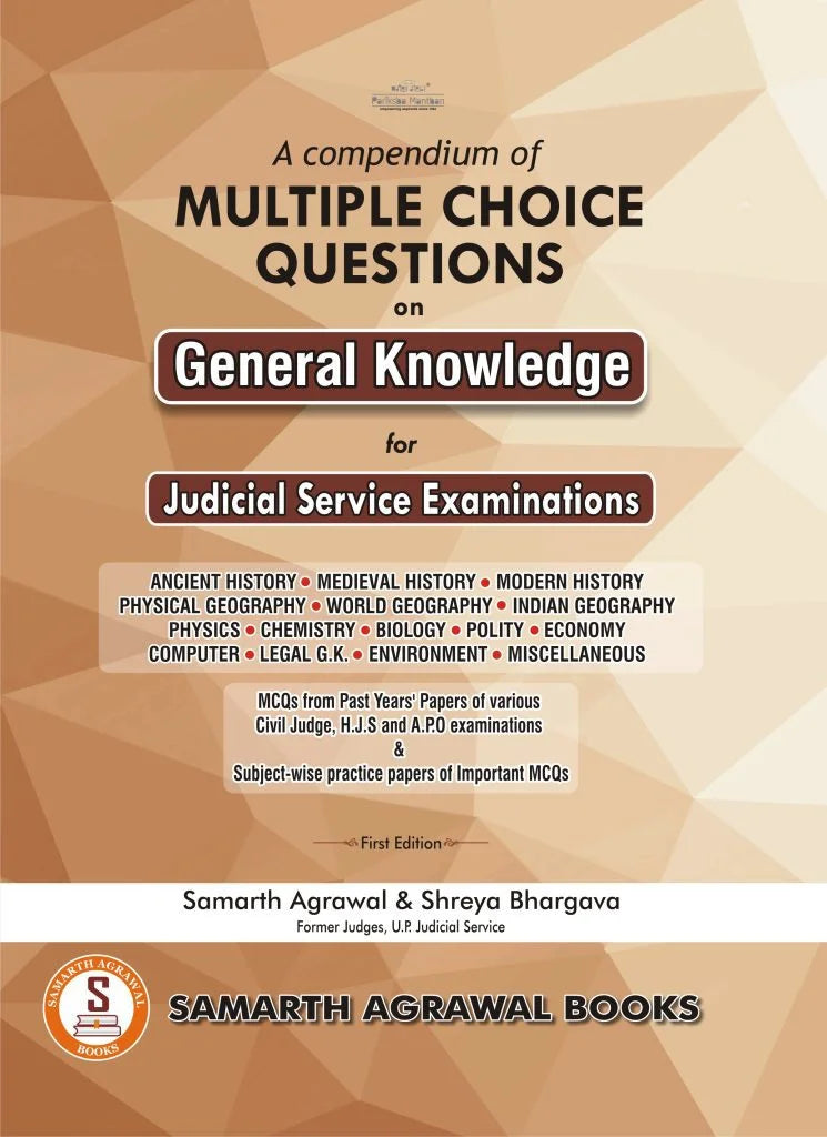 A Compendium of Multiple Choice Questions on General Knowledge for Judicial Service Examinations | Samarth Agrawal and Shreya Bhargava