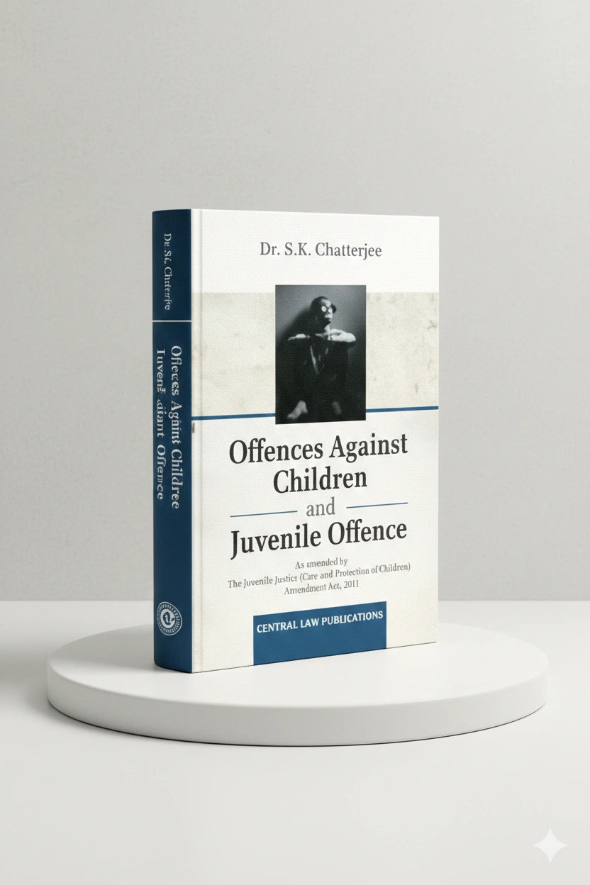 Offences Against Children & Juvenile Offence | S. K. Chatterjee | CLP