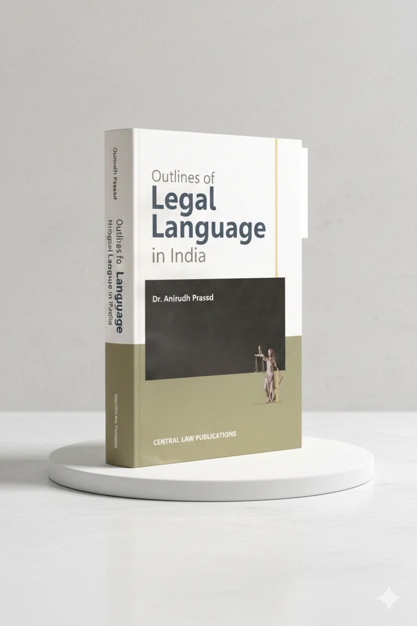 Outlines of Legal Language in India | Anirudh Prasad | CLP