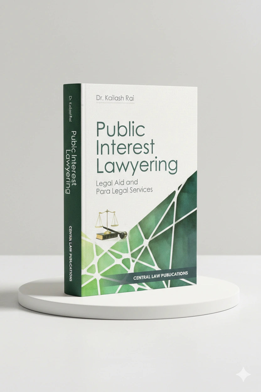 Public Interest Lawyering, Legal Aid & Para Legal Services | Kailash Rai | CLP