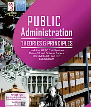 Public Administration – Theories and Principles | Spectrum Books