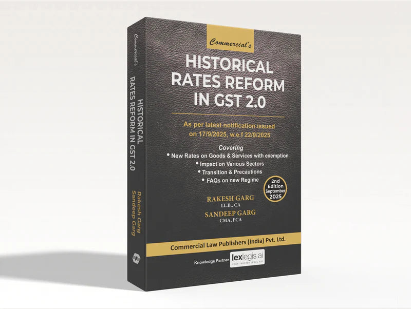 Historical Rates Reform in GST 2.0 | Rakesh Garg & Sandeep Garg | commercial law publishers