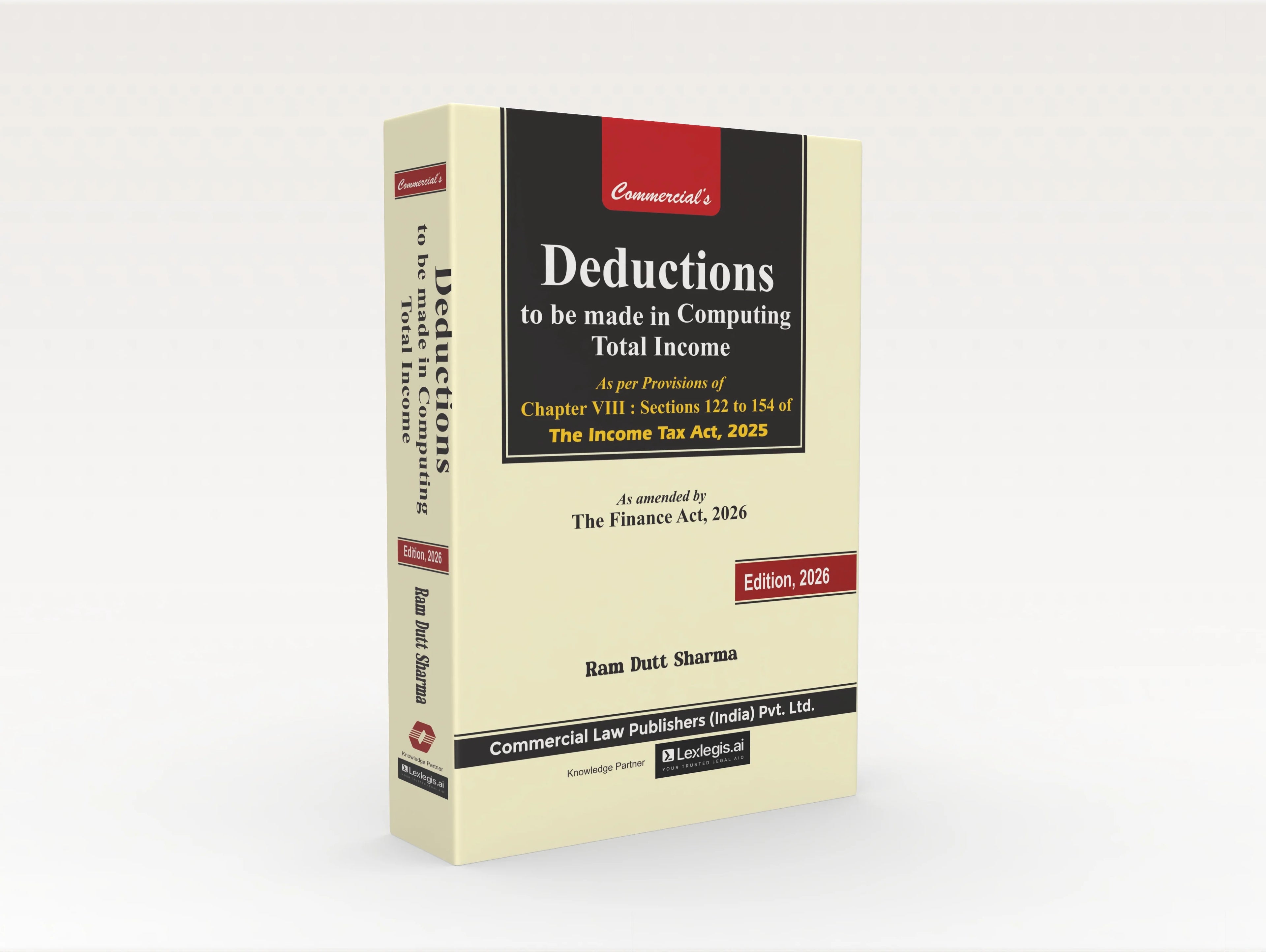 Deductions to be made in Computing Total Income | Ram Dutt Sharma | Commercial Law Publishers | Edition 2026