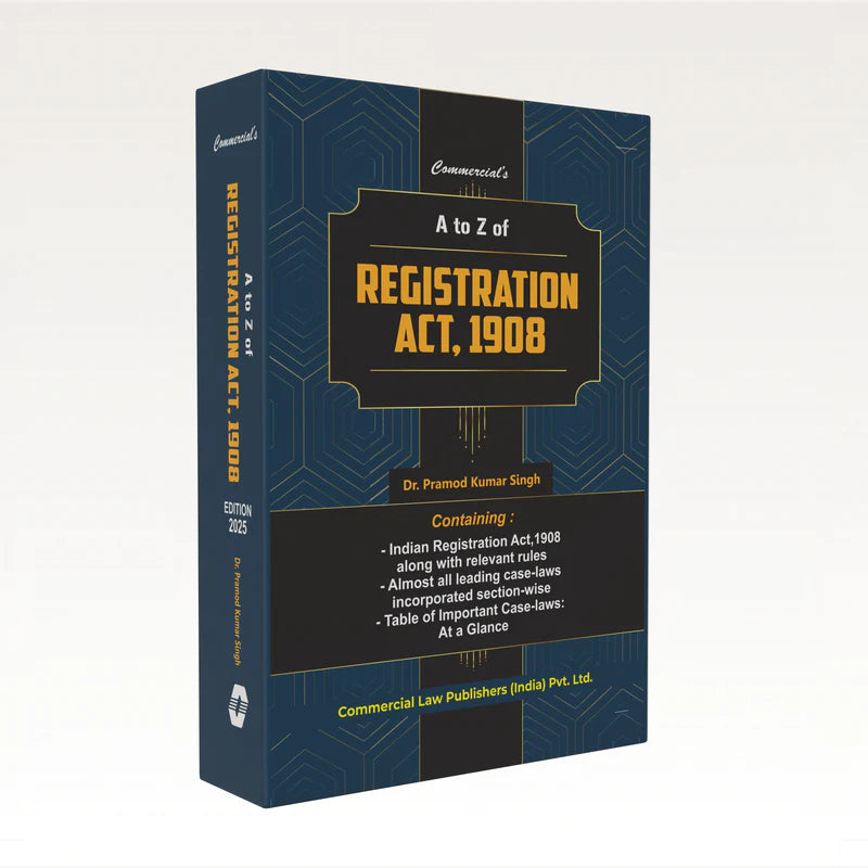 A to Z of Registration Act, 1908 | Dr. Pramod Kumar Singh | Edition 2025 - GenZbookcompany