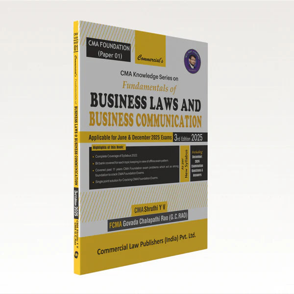 CMA Knowledge Series — Fundamentals of Business Laws and Business Communication (CMA Foundation) | G.C. RAO, CMA Shruthi Y. V | Commercial Law Publishers