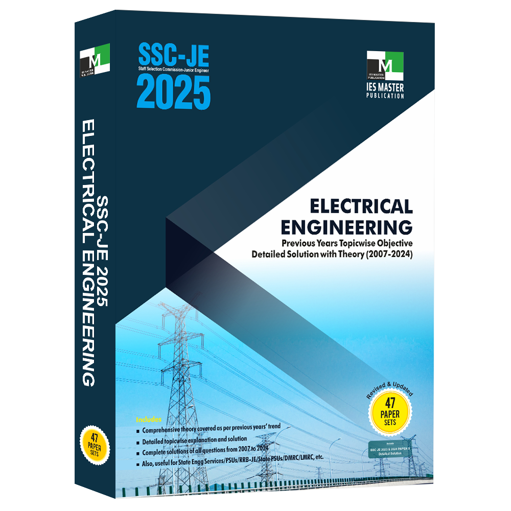 SSC-JE 2025 Electrical Engineering Previous Years Topic wise Objective Detailed Solution with Theory  | IES MASTER PUBLICATION | Edition 2025