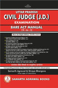Uttar Pradesh Civil Judge (J.D.) Examination: Bare Act Manual & MCQs | Samarth Agrawal and Shreya Bhargava