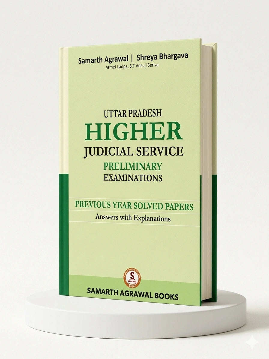U.P. Higher Judicial Service Preliminary Examinations: Solved Papers (with explanation) | Samarth Agrawal, Shreya Bhargava