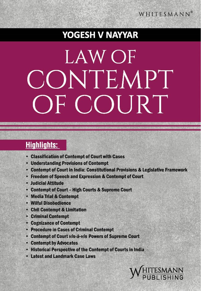 Law of Contempt of Court | Yogesh V Nayyar | | whitesmann | Edition 2025