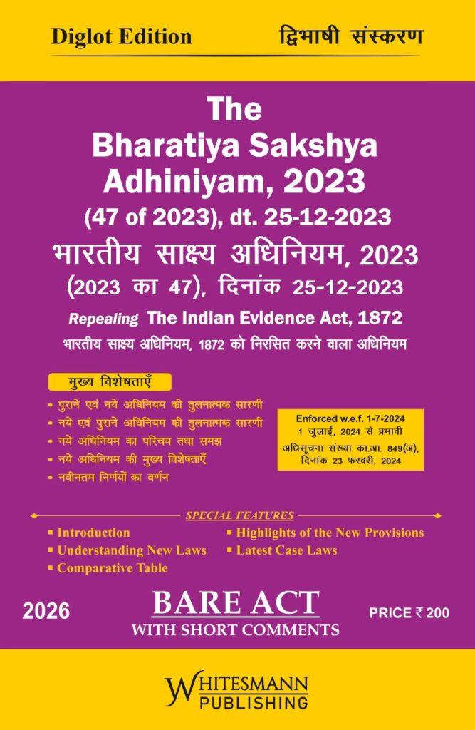 The Bharatiya Sakshya Adhiniyam,2023 | Whitesamnn | Edition 2026