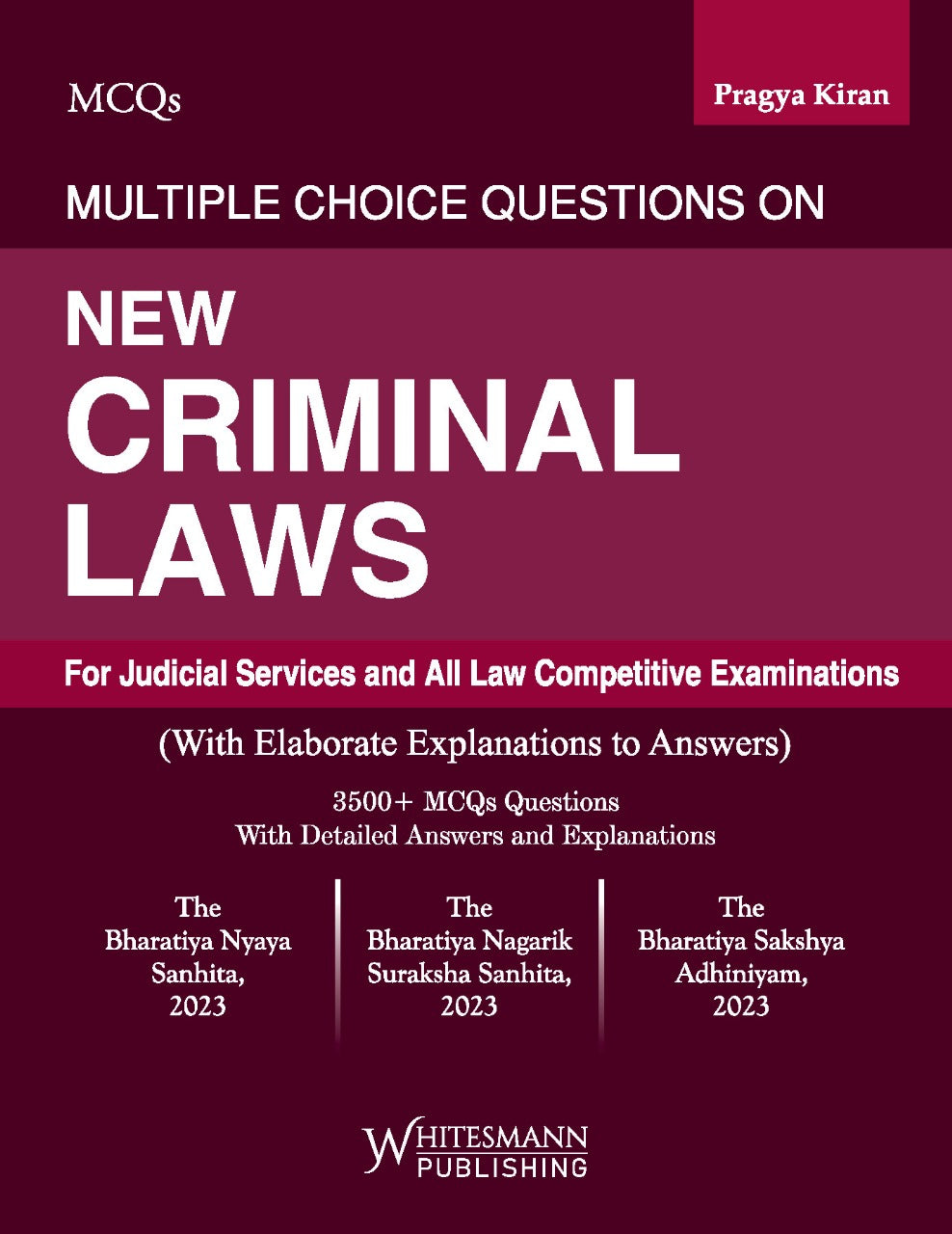 Multiple Choice Questions On NEW CRIMINAL LAWS | Pragya Kiran | whitesmann | Edition 2026