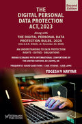 The Digital Personal Data Protection Act,2023 | Yogesh V Nayyar | Edition 2025