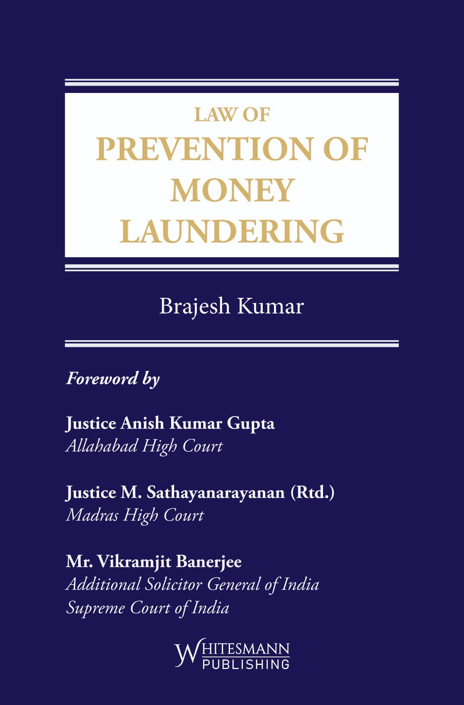 Law Of Prevention of Money Laundering | Brajesh Kumar | Edition 2026