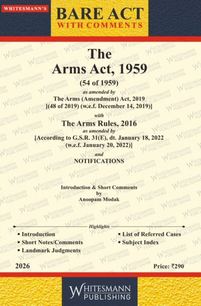 The Arms Act, 1959 Bare Act  | Whitesamnn | Edition 2026