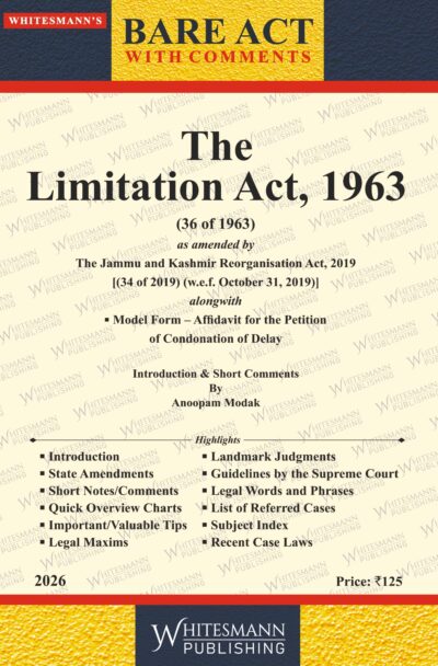 The Limitation Act,1963 | Whitesamnn | Edition 2026