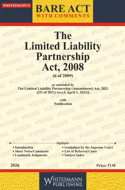 The Limited Liability Partnership Act, 2008  | Whitesamnn | Edition 2026