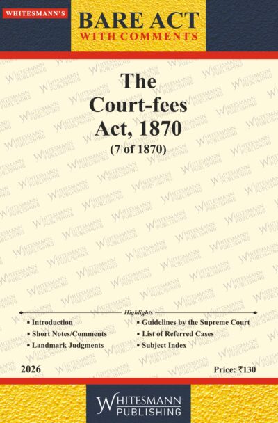 The Court-Fees Act,1870  | Whitesamnn | Edition 2026