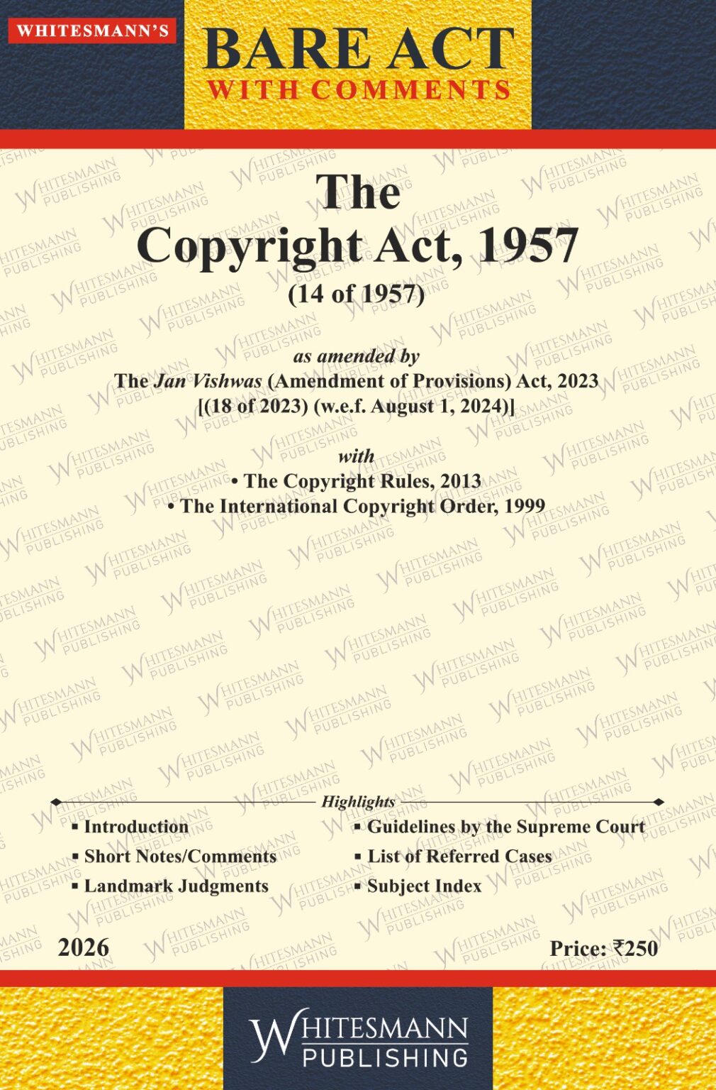 The Copyright Act,1957  | Whitesamnn | Edition 2026