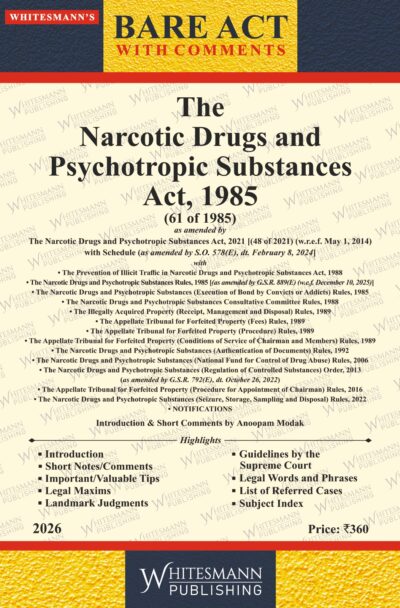 The Narcotic Drugs and Psychotropic Substances Act,1985 | Whitesamnn | Edition 2026