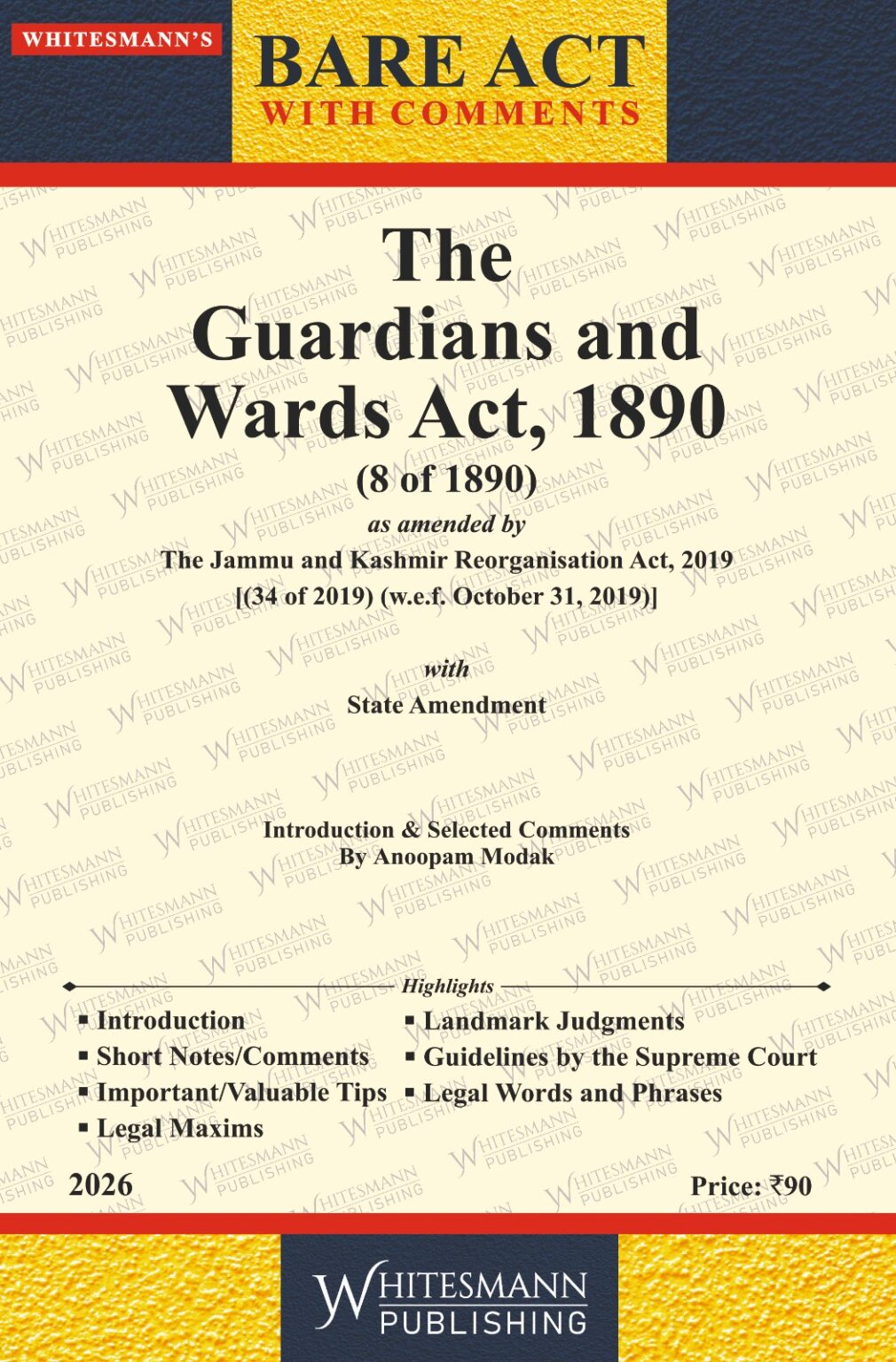 The Guardians And Wards Act,1890  | Whitesamnn | Edition 2026