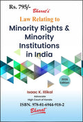 Law Relating to Minority Rights & Minority Institutions in India |  Isaac K. Illikal | Bharat Law House | Edition 2026