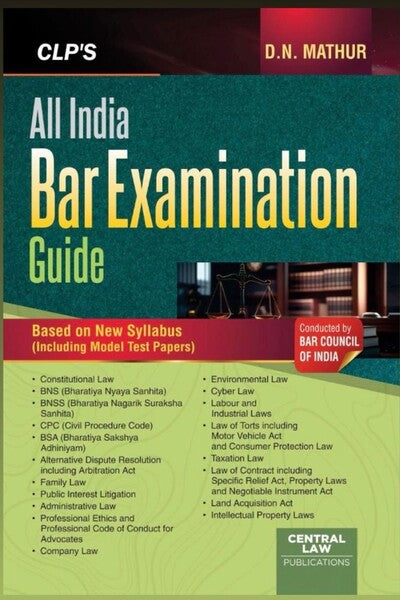 All India Bar Examination Guide | Based on New Syllabus, Including Model Test Papers | D. N. Mathur | CLP | EDITION 2026