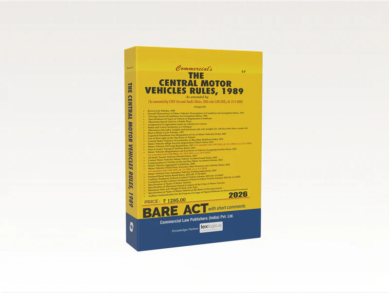 The Central Motor Vehicles Rules, 1989  | Commercial Law Publishers | Edition 2026