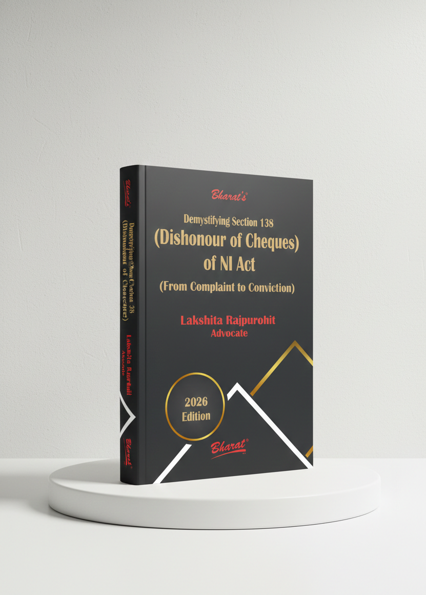 Demystifying Section 138 (Dishonour of Cheques) of NI Act | Adv. Lakshita Rajpurohit | Bharat Law House | Edition 2026 - GenZbookcompany