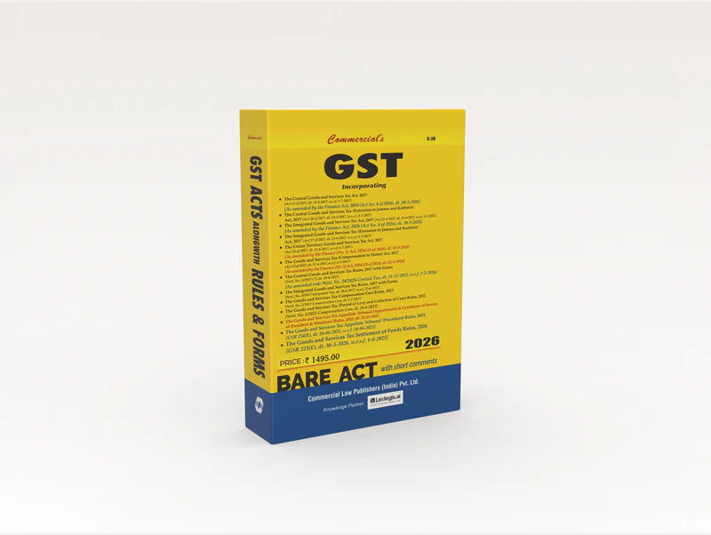 GST Acts and Rules, 2017 with Forms | Commercial Law Publishers | Edition 2026