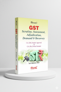 G S T Scrutiny, Assessment, Adjudication, Demand & Recovery | CA. (Dr.) SANJIV AGARWAL CA. (Dr.) NEHA SOMANI | Edition 2025 - GenZbookcompany