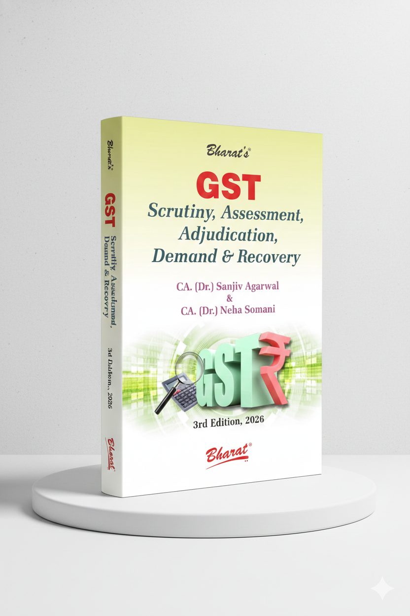 G S T Scrutiny, Assessment, Adjudication, Demand & Recovery | CA. (Dr.) SANJIV AGARWAL CA. (Dr.) NEHA SOMANI | Edition 2025 - GenZbookcompany