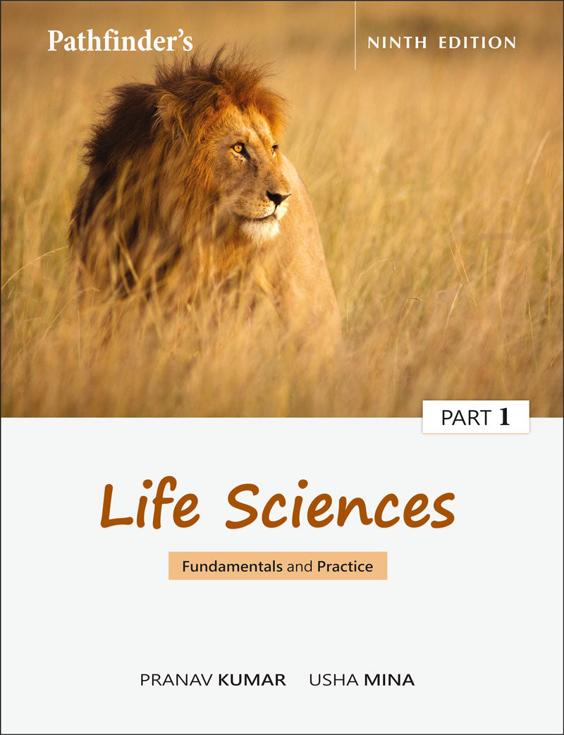 Life Sciences Fundamentals and Practice Part 1 | Pranav Kumar & Usha Mina | Pathfinder Publication | 9th Edition