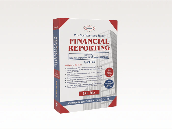 Financial Reporting For (CA FINAL) | CA G. SEKAR | Edition 2026 jan 2027 | COMMERCIAL LAW PUBLICATION