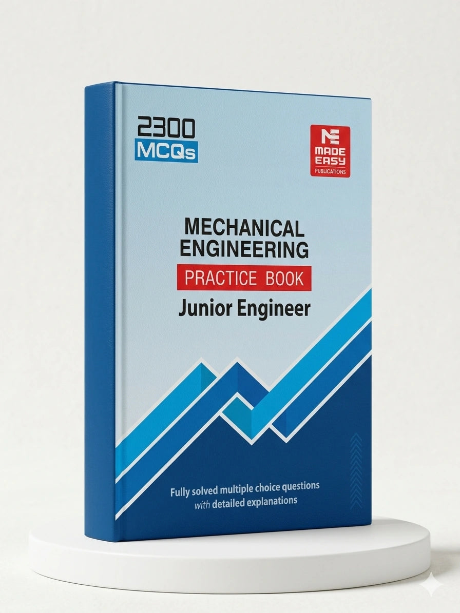 2300 MCQs : Mechanical Engineering- Practice Book for Junior Engineer | MADE EASY Publications | Edition 2026
