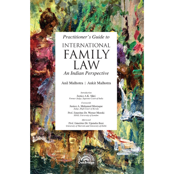 Practitioner’s Guide to International Family Law | Anil Malhotra, Ankit Malhotra | OAKBRIDGE | Edition 2025