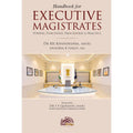 Handbook for Executive Magistrates | Dr K K Khandelwal, IAS (R), Apoorva K Singh | OAKBRIDGE | Edition 2026