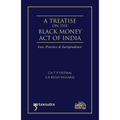 A Treatise on the Black Money Act of India – Law Practice & Jurisprudence | OAKBRIDGE | Edition 2026