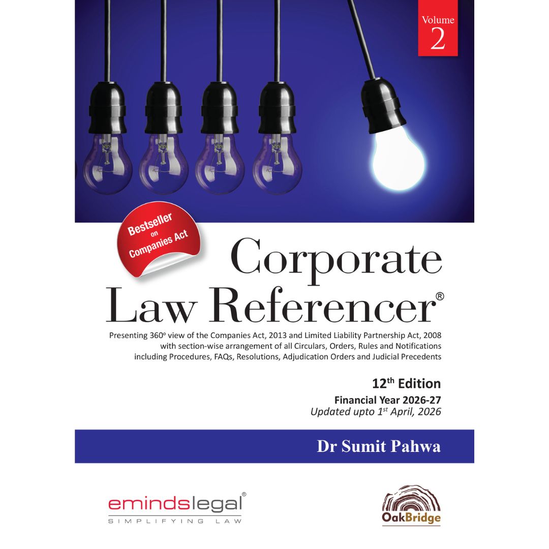 Corporate Law Referencer® (Set of 2 Volumes) | 12th Edition | Dr Sumit Pahwa | OAKBRIDGE | Edition 2026