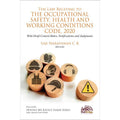 The Law Relating to The Occupational Safety, Health and Working Conditions Code, 2020: With Draft Central Rules, Notifications and Judgments | Saji Narayanan C | OAKBRIDGE | Edition 2026